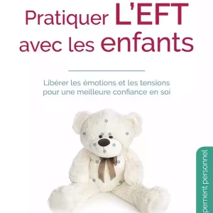 Pratiquer l’EFT avec les enfants