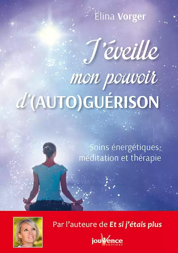 J’éveille mon pouvoir d’(auto)guérison