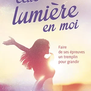 Cette lumière en moi